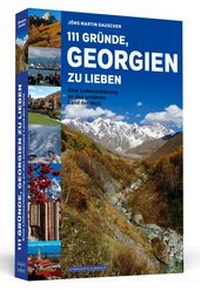 Abbildung von: 111 Gründe, Georgien zu lieben - Schwarzkopf & Schwarzkopf