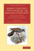 Cover: Robert Chester's 'Love's Martyr; Or, Rosalins Complaint' - Cambridge University Press