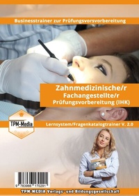 Abbildung von: Zahnmedizinische/r Fachangestellte/r Fragenkatalogtrainer für Windows - TPM-Media Verlags & Bildungsgesellschaft (Zweigniederlassung Deutschland)