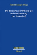 Cover: Die Leistung der Philologie bei der Deutung der Kultur(en) - Stauffenburg