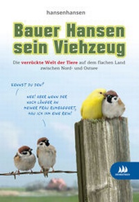 Abbildung von: Bauer Hansen sein Viehzeug - DREIMASTBUCH by Hansen Werbeagentur GmbH