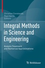Cover: Integral Methods in Science and Engineering - Birkhäuser
