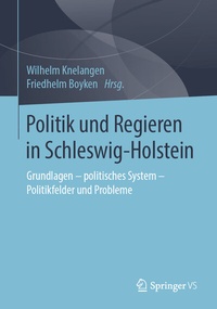 Abbildung von: Politik und Regieren in Schleswig-Holstein - Springer VS