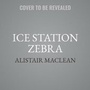 Cover: Ice Station Zebra - Harperfiction