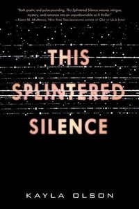 Enlarge image Cover: This Splintered Silence - HarperTeen