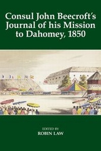 Abbildung von: Consul John Beecroft's Journal of his Mission to Dahomey, 1850 - Oxford University Press