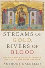 Cover: Streams of Gold, Rivers of Blood - Oxford University Press Inc