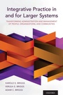 Cover: Integrative Practice in and for Larger Systems - Oxford University Press Inc