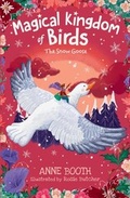 Cover: The Magical Kingdom of Birds: The Snow Goose - Oxford University Press