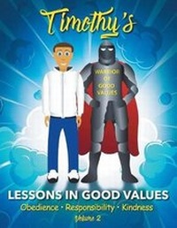 Enlarge image Cover: Timothy's Lessons In Good Values - TellWell Press