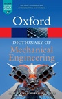 Cover: A Dictionary of Mechanical Engineering - Oxford University Press