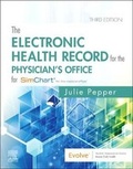 Cover: The Electronic Health Record for the Physician?s Office: for Simchart for the Medical Office - Elsevier