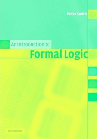 Enlarge image Cover: An Introduction to Formal Logic - Cambridge University Press