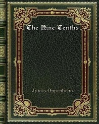 Enlarge image Cover: The Nine-Tenths - Blurb