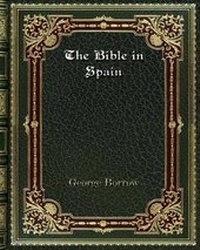 Abbildung von: The Bible in Spain - Blurb