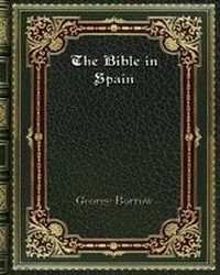 Abbildung von: The Bible in Spain - Blurb
