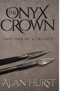 Enlarge image Cover: The Onyx Crown - Alan Hurst