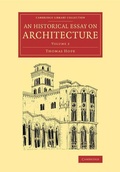 Cover: An Historical Essay on Architecture: Volume 2 - Cambridge University Press