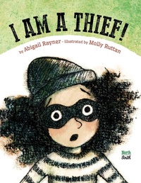 Enlarge image Cover: I Am a Thief! - North-South Books