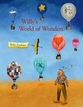 Cover: Willy's World of Wonders - North-South Books