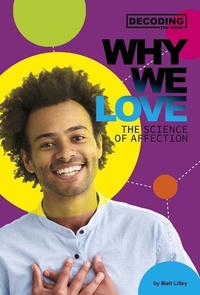 Abbildung von: Why We Love - Capstone Press