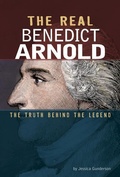 Cover: The Real Benedict Arnold - Compass Point Books