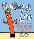Cover: Flailing at Life - Running Press Adult