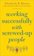 Cover: Working Successfully with Screwed-Up People - Revell, a division of Baker Publishing Group