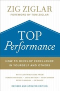 Cover: Top Performance - How to Develop Excellence in Yourself and Others - Revell, a division of Baker Publishing Group