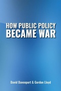 Cover: How Public Policy Became War - Hoover Institution Press,U.S.