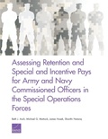 Cover: Assessing Retention and Special and Incentive Pays for Army and Navy Commissioned Officers in the Special Operations Forces - RAND