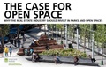 Cover: The Case for Open Space - Urban Land Institute,U.S.