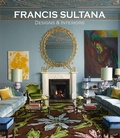 Cover: Francis Sultana: Designs and Interiors - Vendome Press