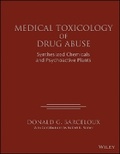 Cover: Medical Toxicology of Drug Abuse: Synthesized Che micals and Psychoactive Plants - Wiley