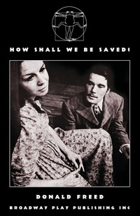 Enlarge image Cover: How Shall We Be Saved? - Broadway Play Publishing