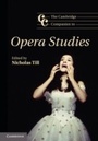 Cover: The Cambridge Companion to Opera Studies - Cambridge University Press