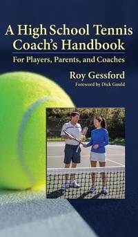 Abbildung von: A High School Tennis Coach's Handbook - Let in the Light Publishing