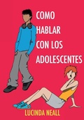 Cover: Como Hablar Con Los Adolescentes - Leaping Boy Publications