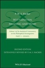 Cover: Wittgenstein - Meaning and Mind (Volume 3 of an Analytical Commentary on the Philosophical Investigations), Part 1: Essays, Second Edition - Wiley