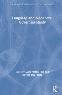 Enlarge image Cover: Language and Neoliberal Governmentality - Routledge
