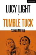 Cover: Lucy Light and Tumble Tuck - Methuen Drama