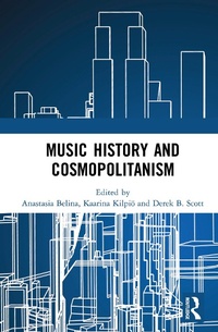 Abbildung von: Music History and Cosmopolitanism - Routledge