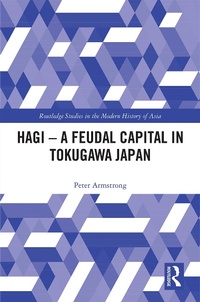Abbildung von: Hagi - A Feudal Capital in Tokugawa Japan - Routledge