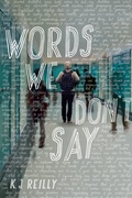 Cover: Words We Don't Say - Little, Brown Books for Young Readers