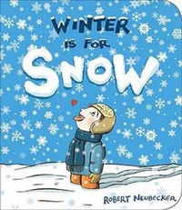 Enlarge image Cover: Winter is for Snow - Disney Press
