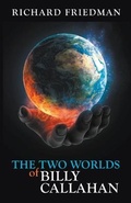 Cover: The Two Worlds of Billy Callahan - Kinsman Press