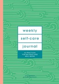 Cover: Weekly Self-Care Journal - Harry N. Abrams, Inc.