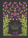 Cover: The Good Witch's Perpetual Planner - Sterling