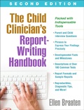 Cover: The Child Clinician's Report-Writing Handbook, Second Edition - Guilford Press