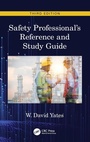 Cover: Safety Professional's Reference and Study Guide, Third Edition - CRC Press